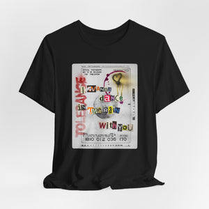Dancing in the Rain Quote Graphic T-Shirt unisex t-shirt product image 13