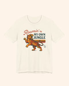 Roamin' in My Own Jungle Tiger Graphic T-Shirt unisex t-shirt product image 7