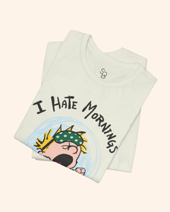 I Hate Mornings Graphic T-Shirt unisex t-shirt product image 8