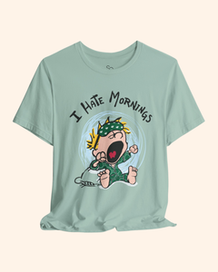 I Hate Mornings Graphic T-Shirt unisex t-shirt product image 14