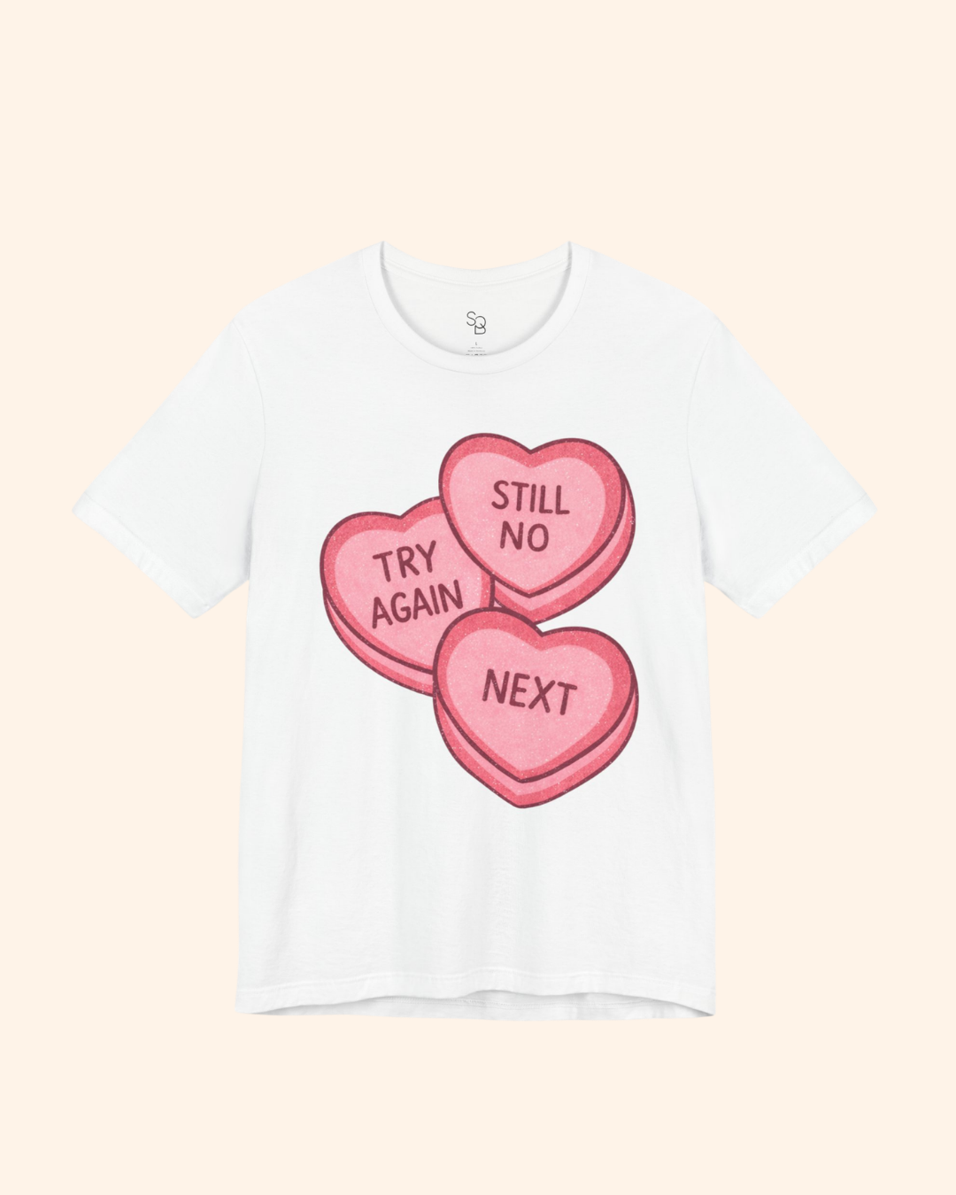 Still No, Next Heart Graphic T-Shirt unisex t-shirt product image 5