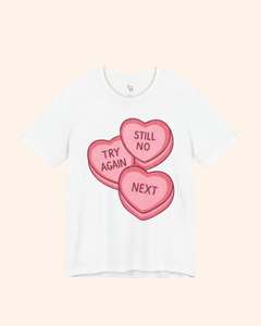 Still No, Next Heart Graphic T-Shirt unisex t-shirt product image 5