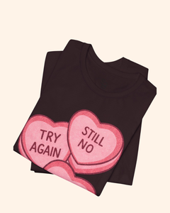 Still No, Next Heart Graphic T-Shirt unisex t-shirt product image 8