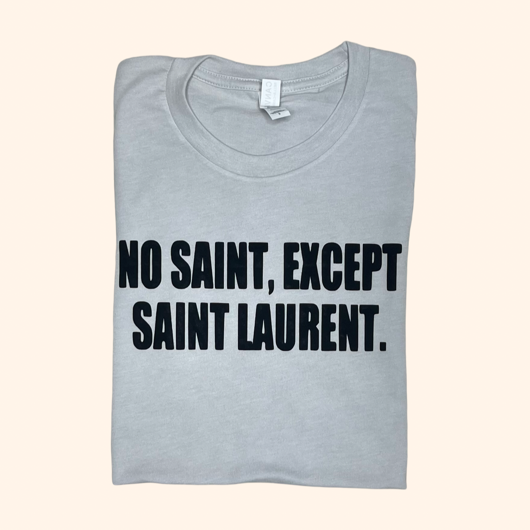 No Saint Needed Graphic T-Shirt