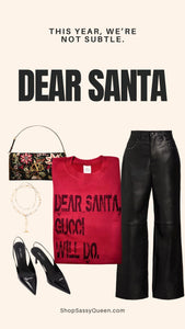 Product poster with styled holiday outfit featuring red “Dear Santa” sweatshirt and the phrase “This year, we’re not subtle” in bold font.


